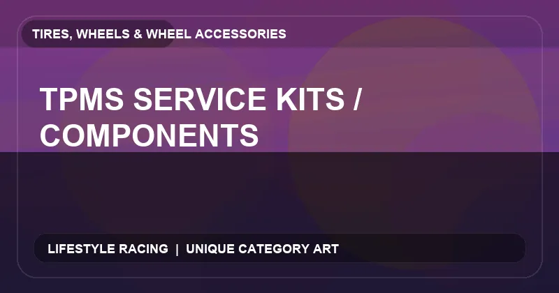 TPMS Service Kits / Components